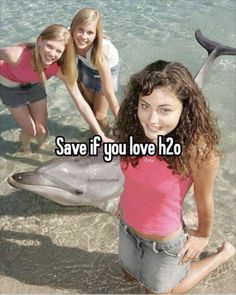 two girls standing next to a dolphin in the ocean with text saying save if you love h2o