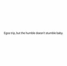 an egg is sitting on top of a table next to the words eggs trip, but the humble doesn't stumble baby