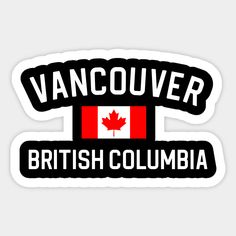 the vancouver british columbia sticker is shown in black and red, with a maple leaf on