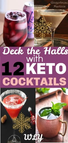 cocktails with text overlay that reads deck the tables with 12 keto cocktails