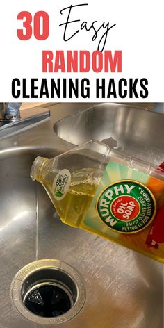 a close up of a sink with the words easy random cleaning hacks