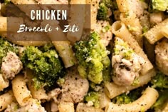 chicken broccoli and pasta is shown with the words chicken broccoli and ziti