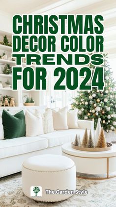 the christmas decor color trend for 2014 is green and white