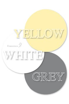 three circles with the words yellow, white and grey in different font styles on them