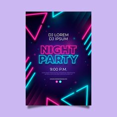 a night party poster with neon lights on the dark purple and blue background for an event