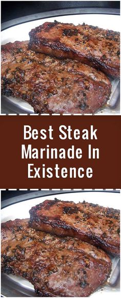 two pictures of steaks on a grill with the words best steak marinade in existence