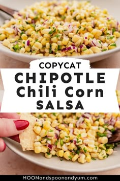 two plates filled with corn and salsa on top of a table next to the words copycat chipotle chili corn salsa