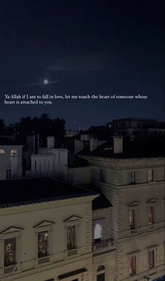 an image of the moon in the night sky over some buildings with words written on it