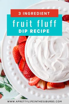 fruit fluff dip recipe on a white plate with strawberries in the background and text overlay