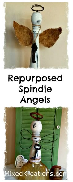 two pictures with the words repurposed spindle angels