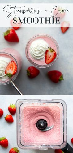 strawberries and cream smoothie in a blender with the text overlay above it