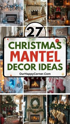 christmas mantel decor ideas with the words 27 christmas mantel decor ideas on it