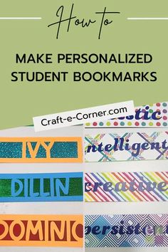 the words how to make personalized student bookmarks are shown in different font styles