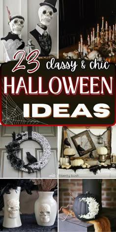 some halloween decorations and candles with the words 25 classy and chic halloween ideas