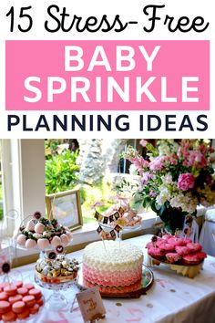 baby sprinkle party with pink and white cake, cupcakes and flowers