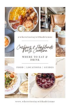 a collage of food and drinks with the words, where to eat & drink