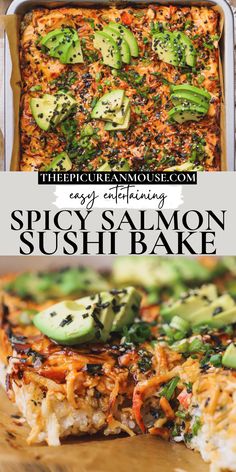 the recipe for spicy salmon sushi bake is shown in two different pictures and has been