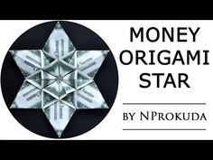 money origami star with the words, money origami star by n prokoda