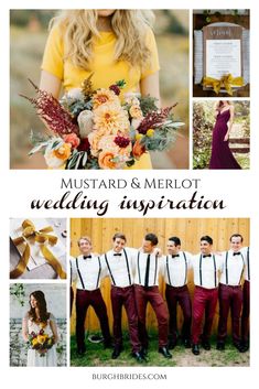 a collage of photos with the words mustard and merlot wedding inspiration