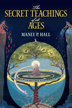 the book cover for the secret teachers and ages by manly hall, with an image of a