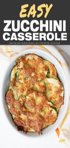 an easy zucchini casserole in a white bowl