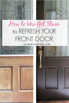 how to use gel stain to refresh your front door