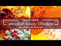 the words, easy and quick swedish sausy chicken balanced and healthy are shown