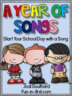 a year of songs start your school day with a song