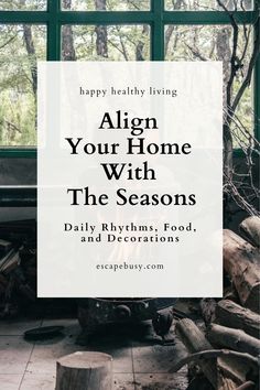 Align Your Home with Nature — Dive into seasonal living with tips for creating routines, décor, and even meals that change with the seasons! Make your home a soothing sanctuary year-round. #SeasonalHome #IntentionalLiving Home With Nature, Creating Routines, Seasonal Living, Enjoy Winter, Morning Routines, Cosy Winter, Daily Routines, Open Window, Intentional Living