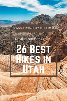 the mountains with text overlay that reads, 26 best hikes in utah