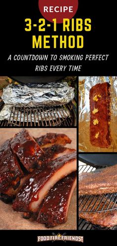 the recipe for 3 - 2 - 1 ribs is shown in three different pictures, including ribs