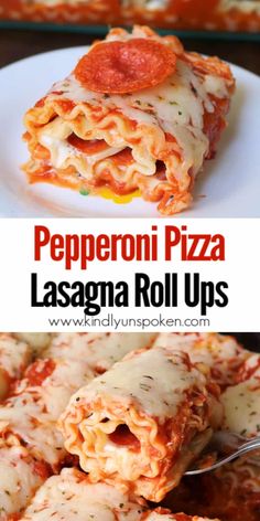 pizza lasagna roll ups on a white plate with a fork in it and the title overlay reads, pepperoni pizza lasagna roll ups