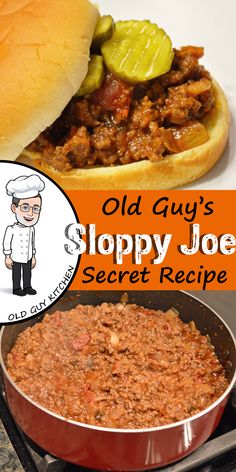 an old guy's sloppy joe secret recipe is on the table next to a hamburger