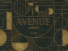 an art deco style pattern with gold circles and lines on a black background that says, avenue pattern