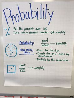 a white board with writing on it that says, probability put the percent over 100 turn into a chemical number or simply