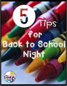 colorful crayons are lined up with the words 5 tips for back to school night