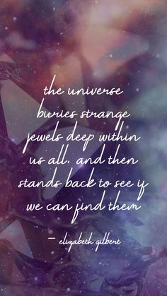 a quote that reads, the universe is strange