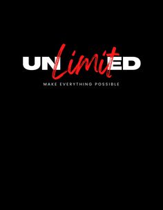 the words united make everything possible are red and white on a black background with an image of