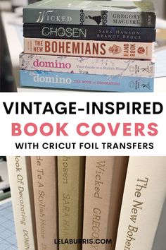 books stacked on top of each other with the title vintage - inspired book covers over them