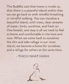 a poem written in ink on paper with an image of a person sitting down and the words buddha said that home is inside us, that there is a peaceful island within that we can go