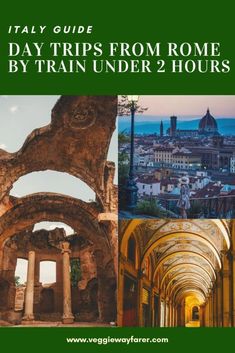 the cover of italy's guide to day trips from rome by train under 2 hours