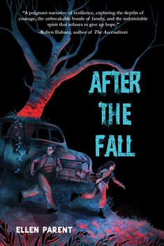 a book cover for after the fall by ellen parenti and illustrated by an artist