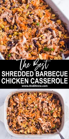 the best shredded barbeque chicken casserole recipe