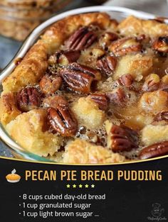 the pecan pie bread pudding is ready to be served in the oven or on the table