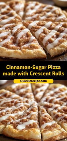 cinnamon - sugar pizza made with crescent rolls is shown in two different pictures, one has been sliced into slices