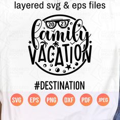 a family vacation t - shirt design with the words