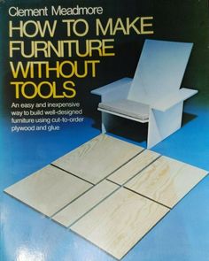 the book is about how to make furniture without tools