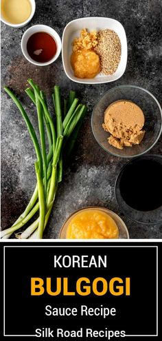 korean bulgogi sauce recipe with ingredients in bowls