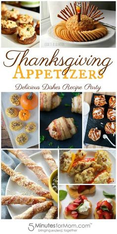 thanksgiving appetizer delicious dishes for everyone to enjoy on the big day, including finger foods and desserts