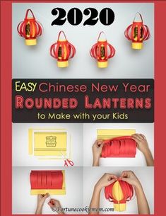 instructions to make lanterns for chinese new year's eve with pictures and text below